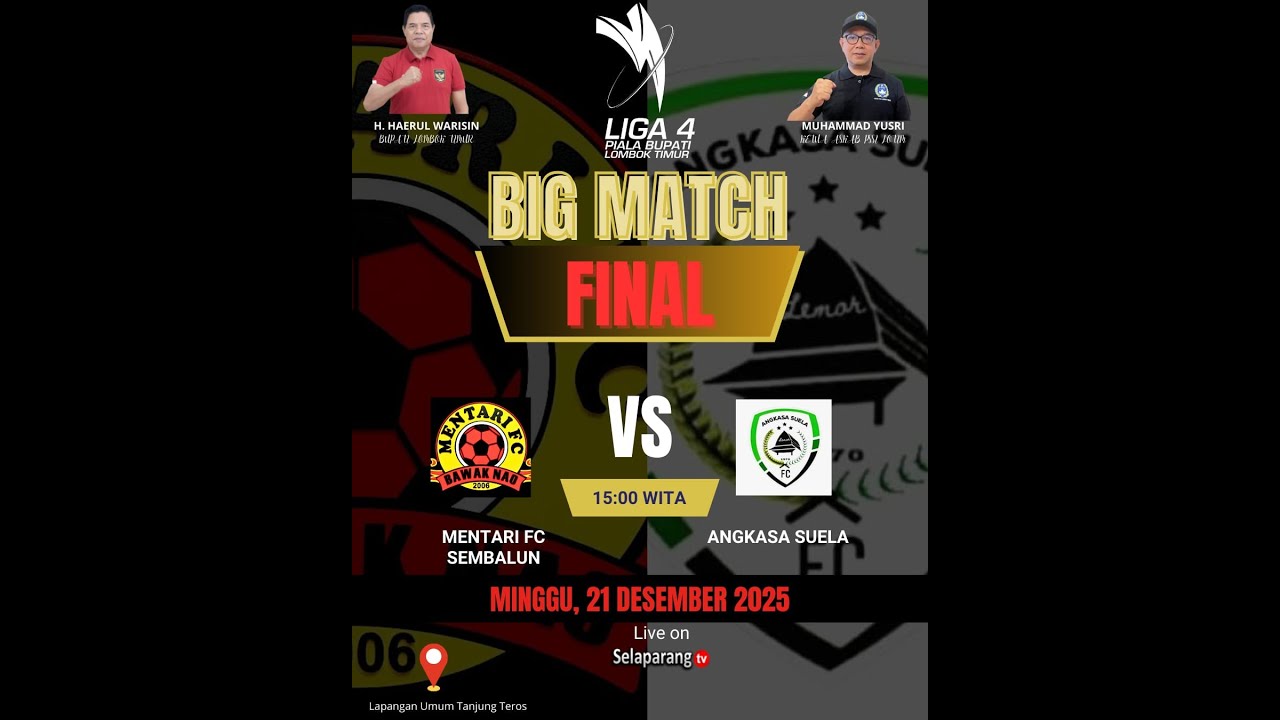 FINAL LIGA 4 PIALA BUPATI LOMBOK TIMUR