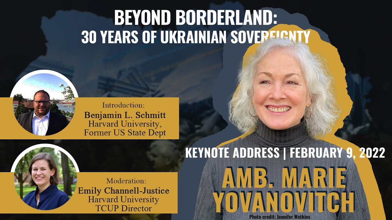 Amb. Marie Yovanovitch: Thirty Years of Ukrainian Sovereignty and Democracy