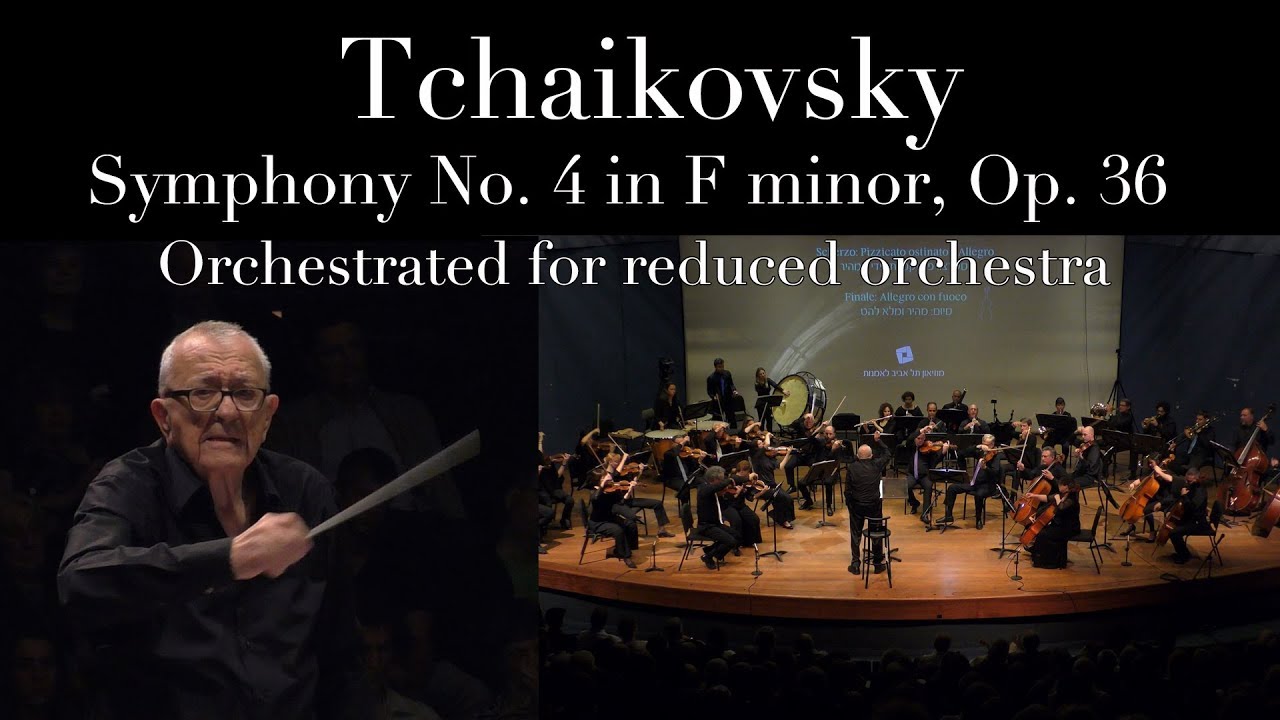 Tchaikovsky&rsquo;s 4th Symphony arr. for 30 instruments by Mordechai Rechtman