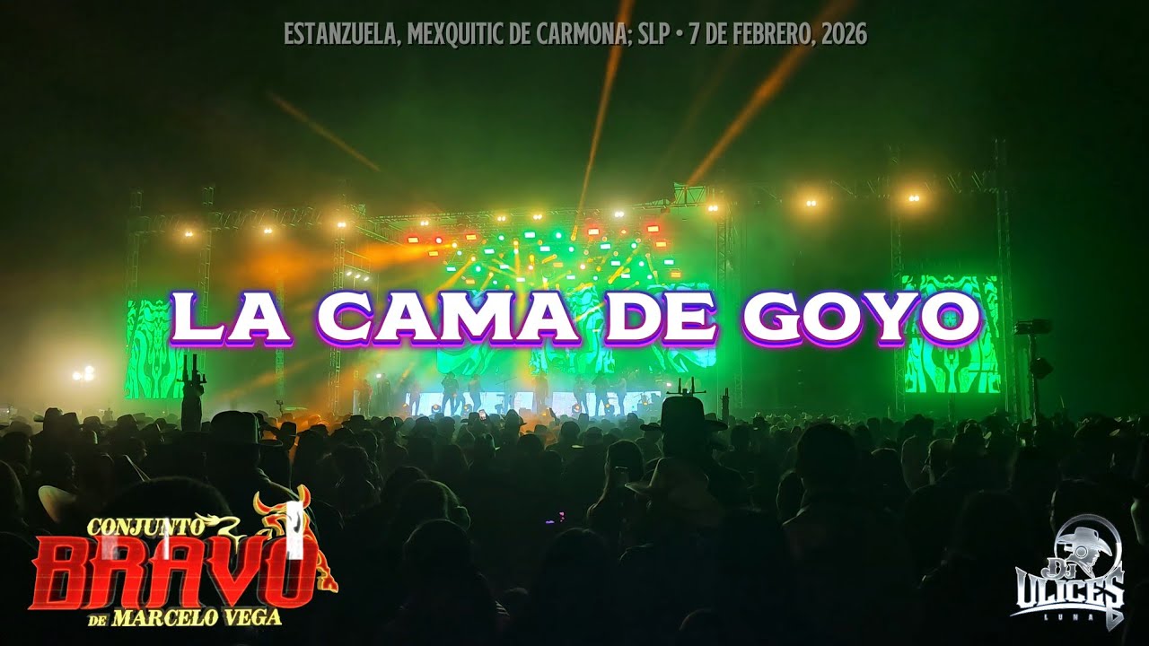 Conjunto Bravo De Marcelo Vega | El Taki Ta - La Cama De Goyo ♪ (Estanzuela; SLP • 07/02/2026)