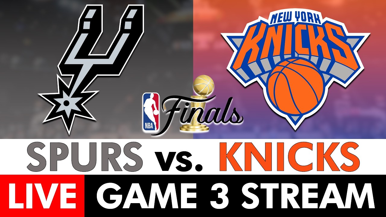 2026 NBA Finals Live: Knicks vs. Spurs Game 3 Live Streaming Scoreboard, Play-By-Play, Highlights