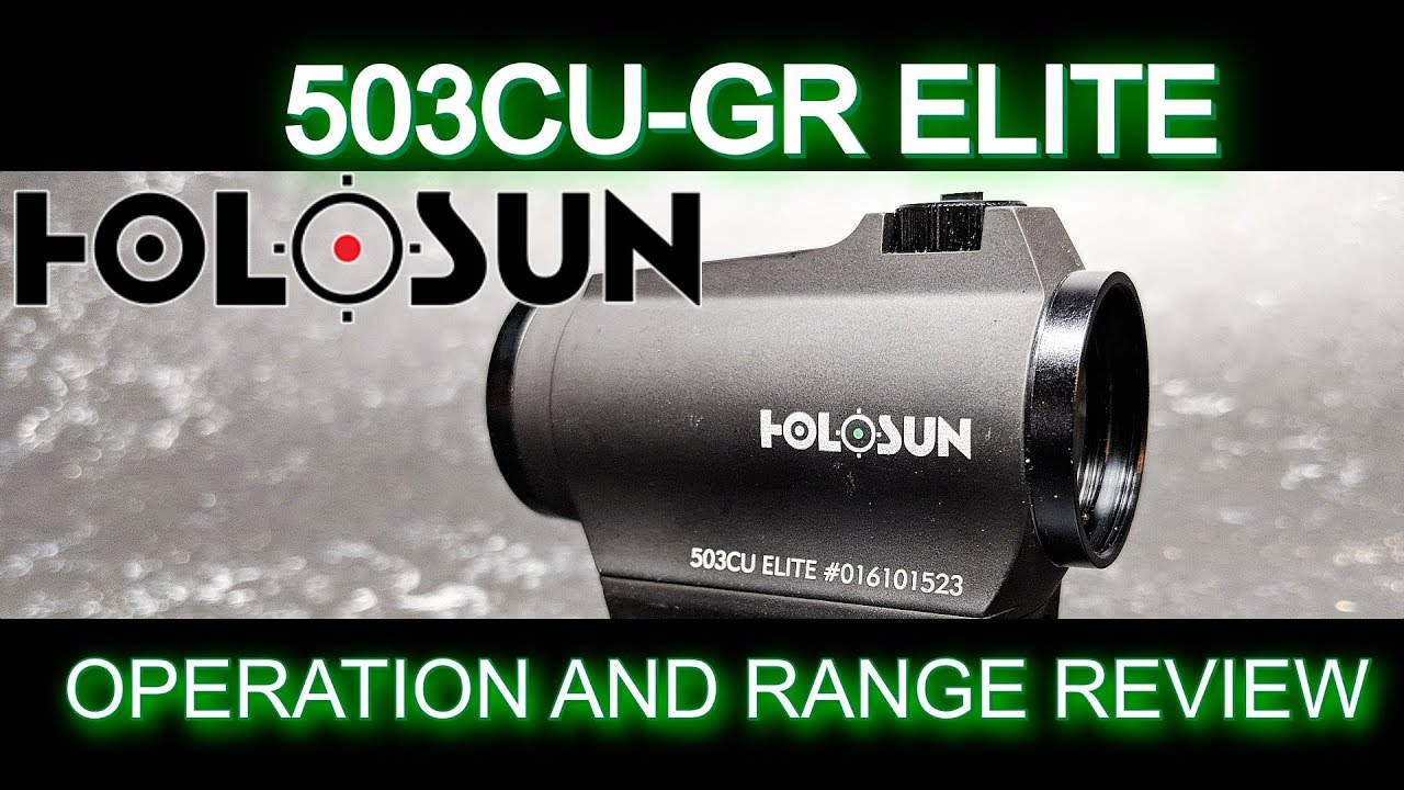 Полный обзор Holosun HE503CU-GR Elite и Range Zero