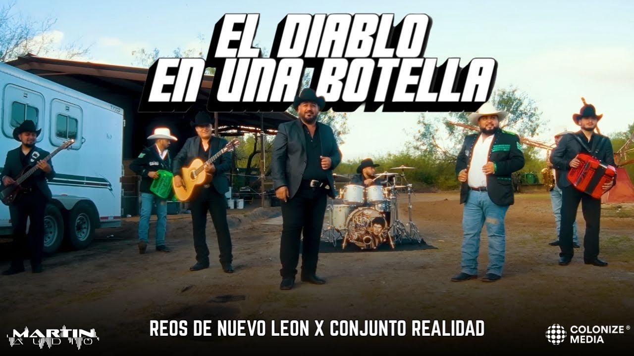 Reos De Nuevo Leon x Conjunto Realidad - El Diablo En Una Botella (Video Oficial)