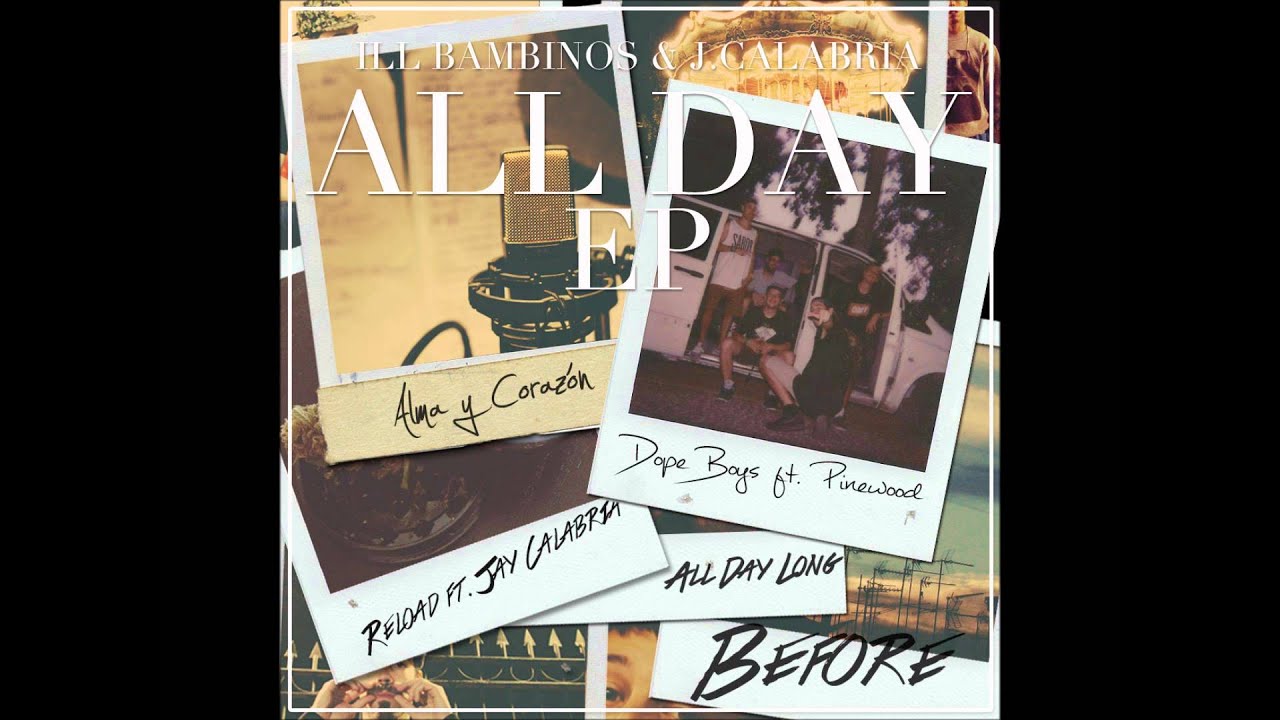 ILL BAMBINOS & J.CALABRIA - ALMA Y CORAZÓN [All Day EP]