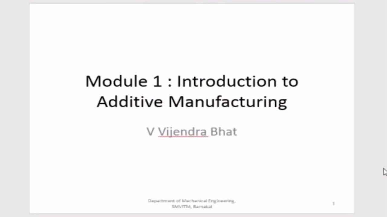 Module 1: 4. AM Processes - Liquid Polymer system and Discrete Particle System