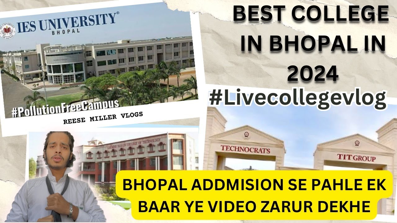Best Colleges In Bhopal | College Vlog | IES Colleges | IES VSOther colleges..