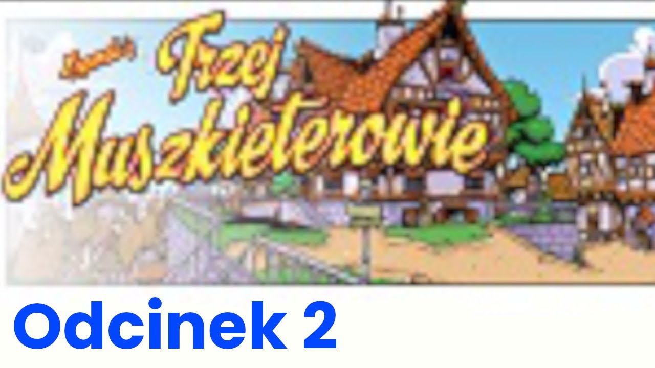 Kto wymyślił tak długą przechadzkę? | Trzej Muszkieterowie #2
