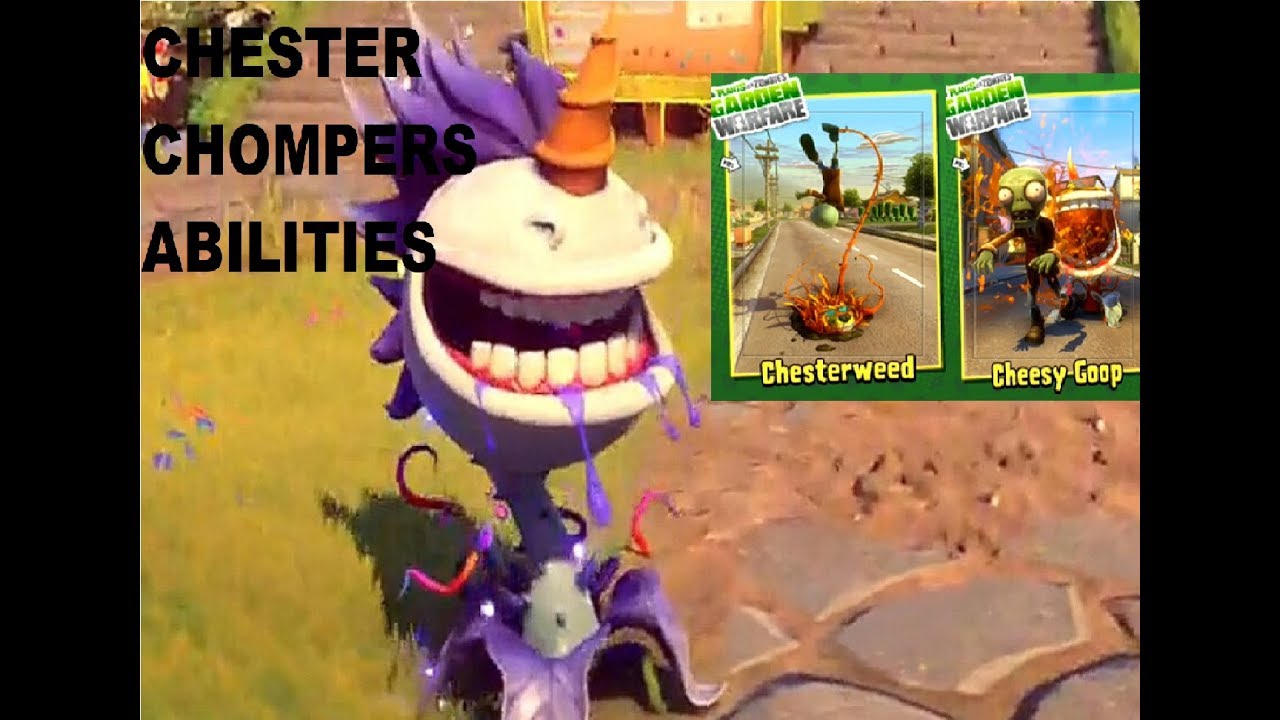 Chester Chomper Abilitys Garden Warfare 2