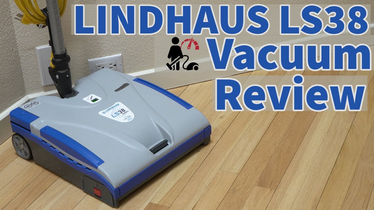 Lindhaus LS38 Commercial Vacuum Cleaner Review