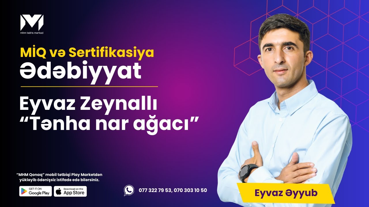 Eyvaz Əyyub-Eyvaz Zeynallı  “Tənha nar ağacı” təhlili