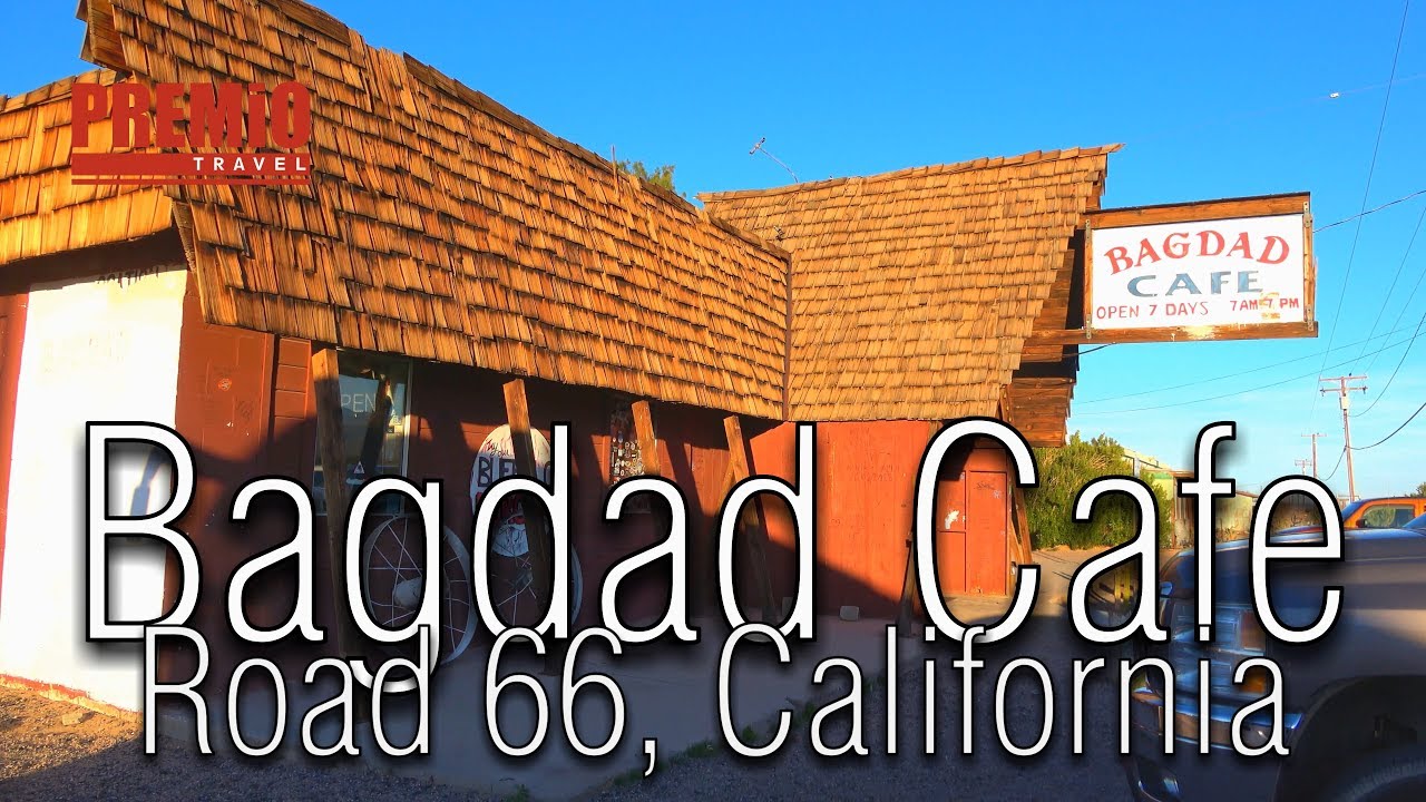 Bagdad Cafe, California travel guide 4K bluemaxbg.com