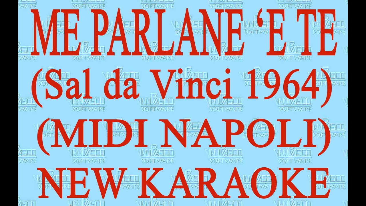 Me parlano 'e te - Midi Napoli - New Karaoke - Antologia della canzone napoletana