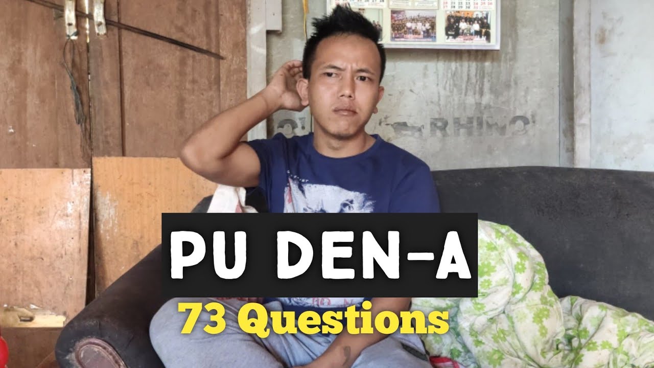 Pu Den-a (73 Questions)