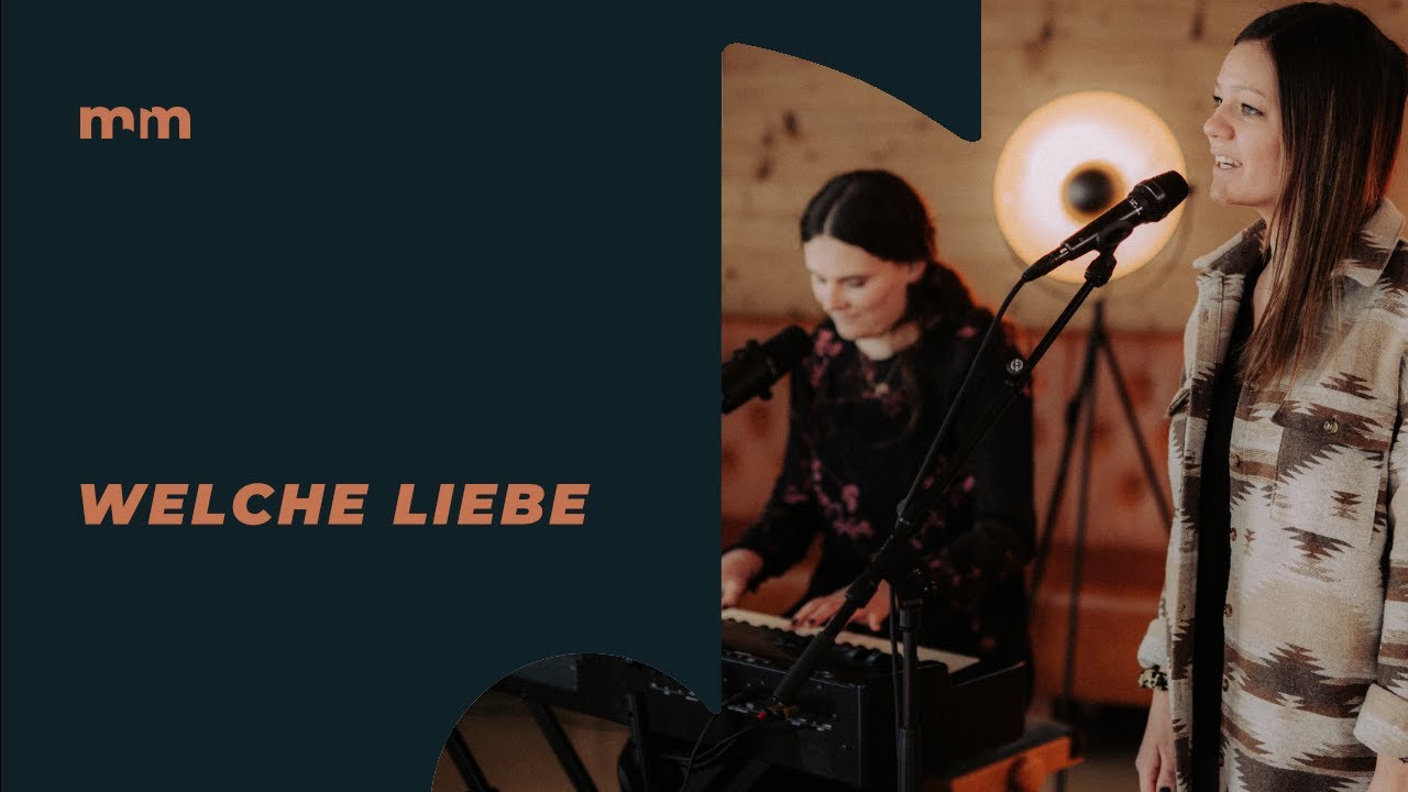 music & message - Welche Liebe (Ecclesia Worship Cover)