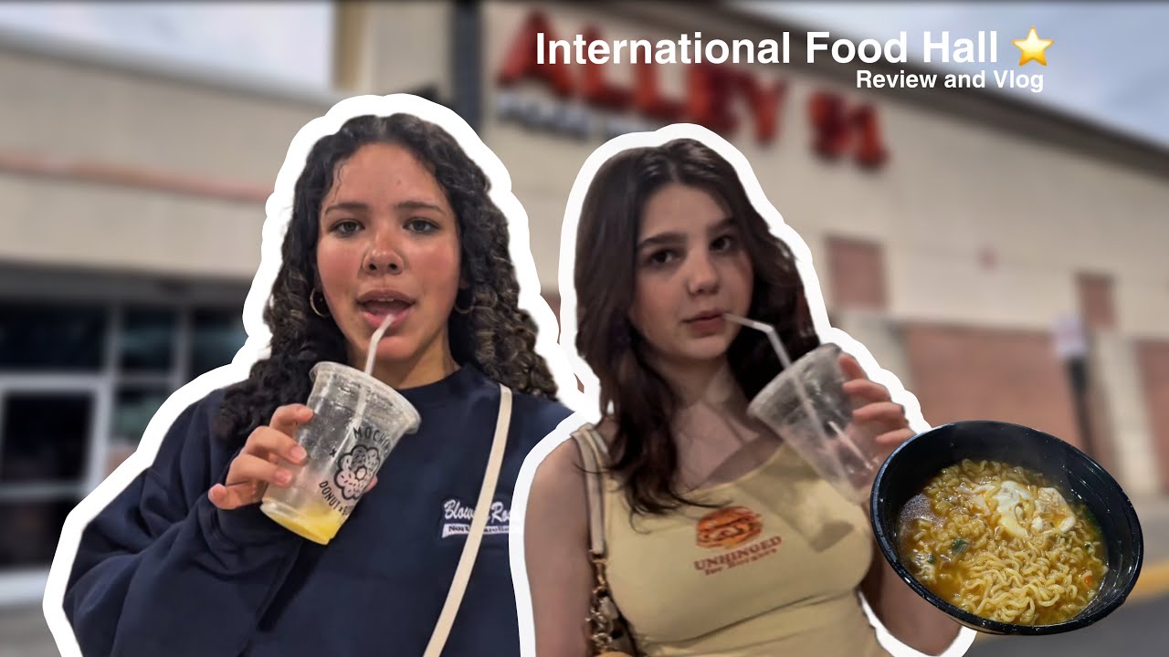 WE CHAOTICALLY WENT TO AN INTERNATIONAL FOOD HALL 