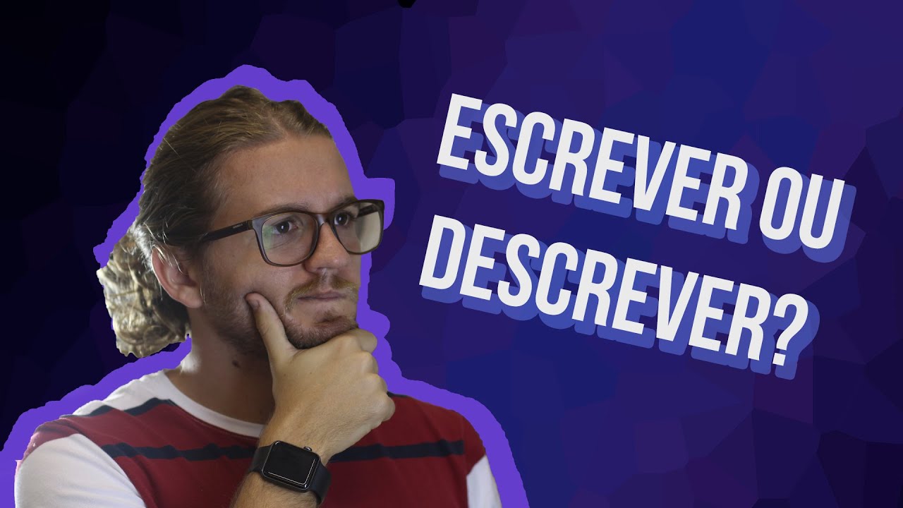 Escrever ou Descrever? - Experimentos #17
