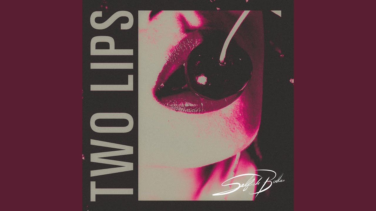 Two Lips