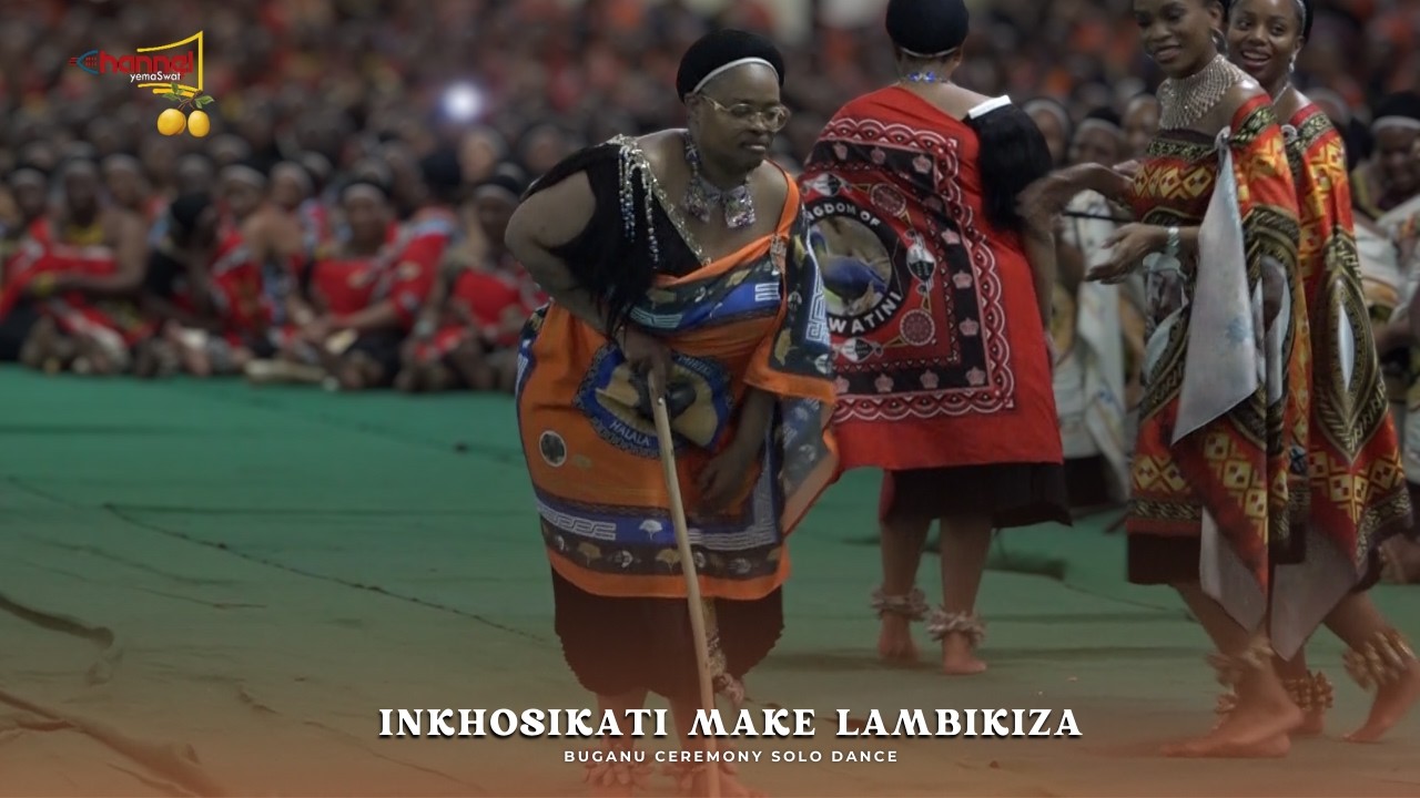The Iconic Buganu Solo Performance by Inkhosikati Make LaMbikiza while Princess Sikhanyiso sings!