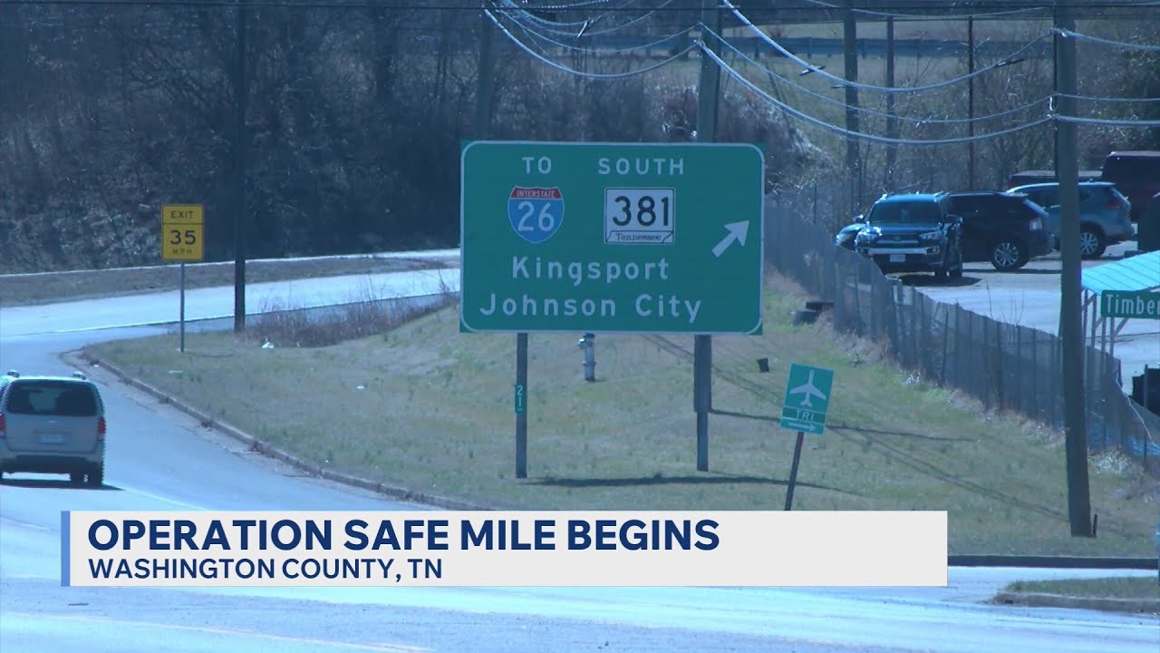 Operation Safe Mile begins on I-26 and Highway 11E