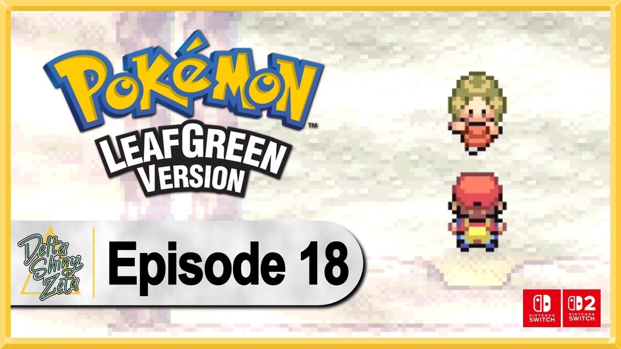 Pokemon LeafGreen (Switch / Switch 2) WALKTHROUGH PLAYTHROUGH LET'S PLAY GAMEPLAY - Part 18