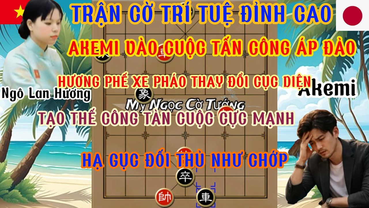 Ngô Lan Hương chạm trán cao thủ Nhật Bản phế xe pháo tấn công vũ bảo hạ gục đối thủ nhanh như chớp..