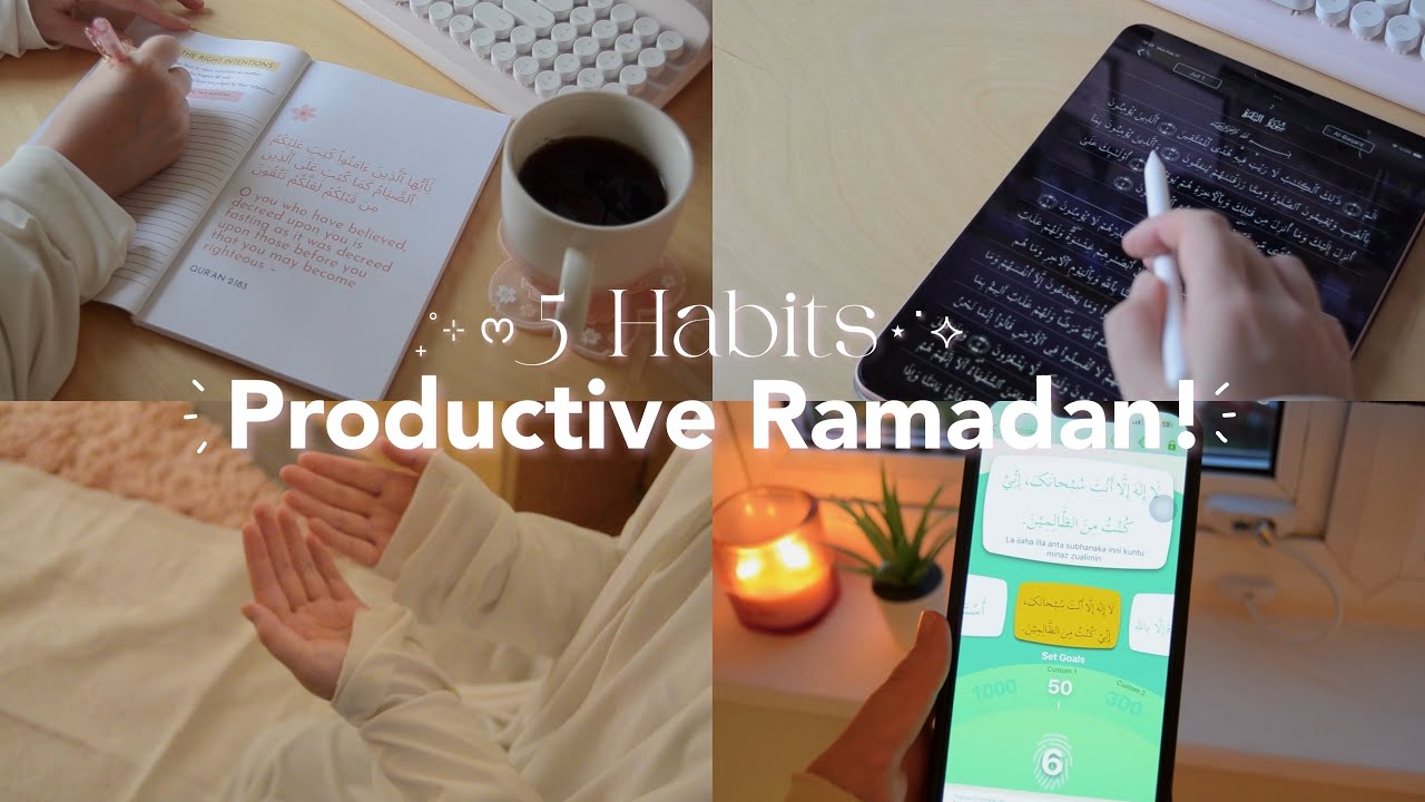 5 Habits to spend a Productive Ramadan with Qur’an Majeed | Ramadan Kareem!🌙