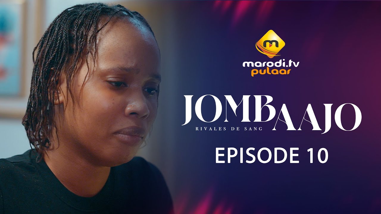 Série - Jombaajo - Épisode 10 - VOSTFR