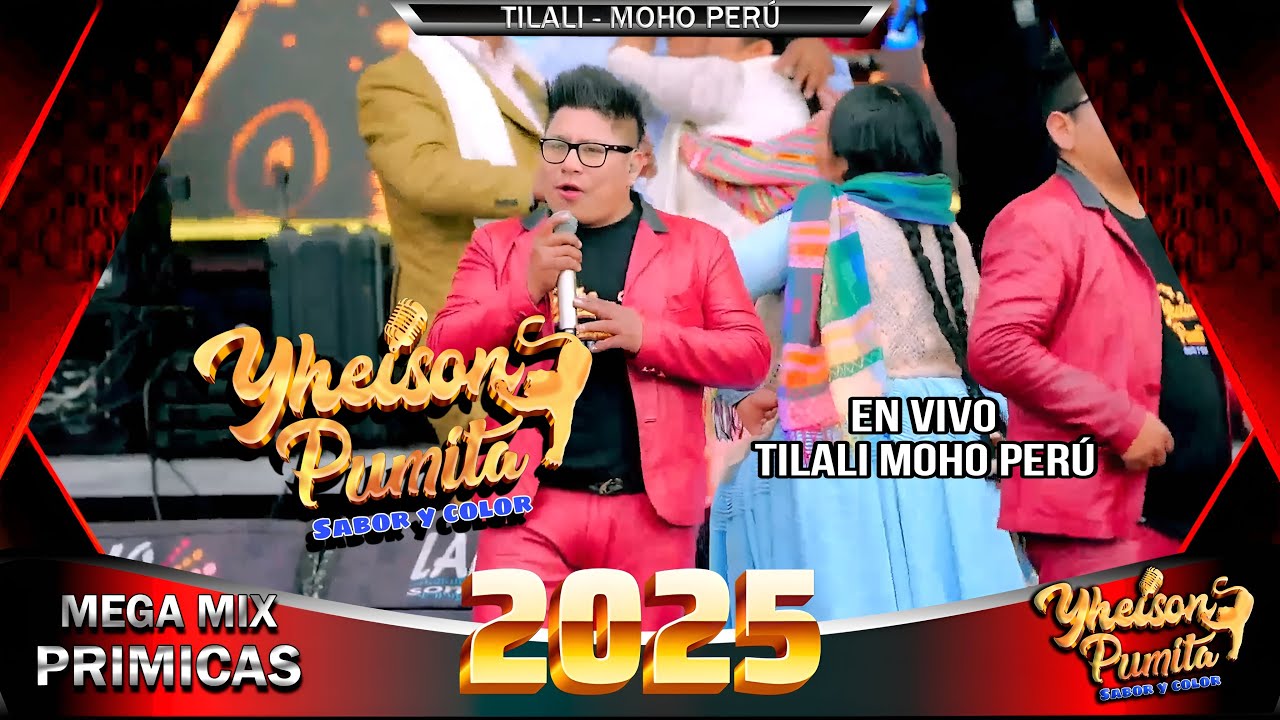 Mix Yheyson Pumita Sabor y Color En Vivo TILALI Moho - Perú 2025