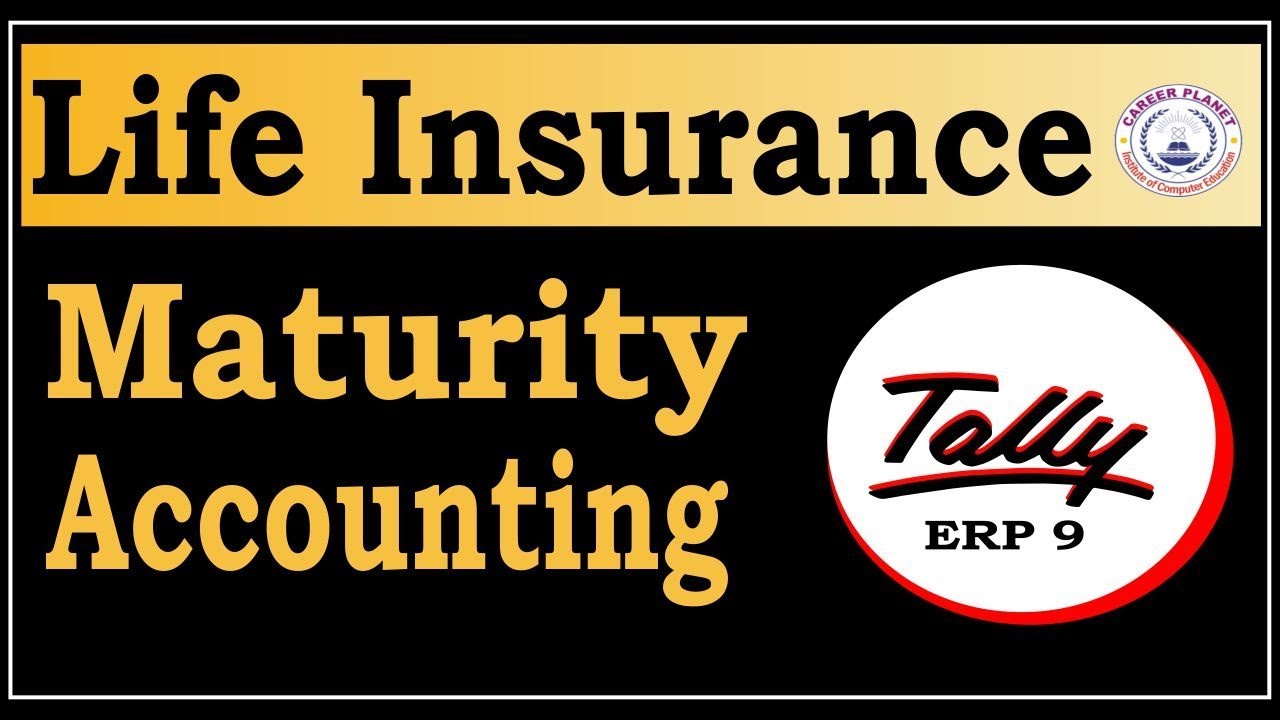 Life Insurance Maturity Accounting Entry in Tally ERP 9| LIC Maturity Entry in Tally