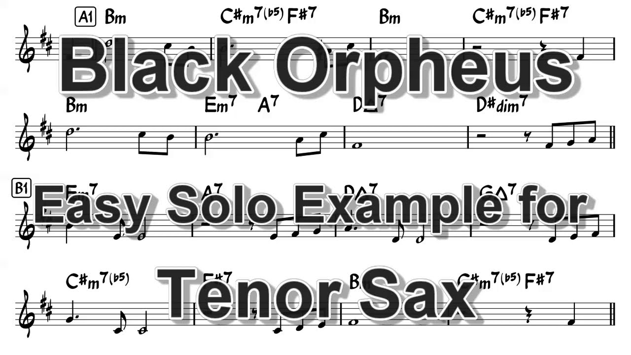 Black Orpheus - Easy Solo Example for Tenor Sax /【楽譜】黒いオルフェ【テナーサックス向けアドリブ例】