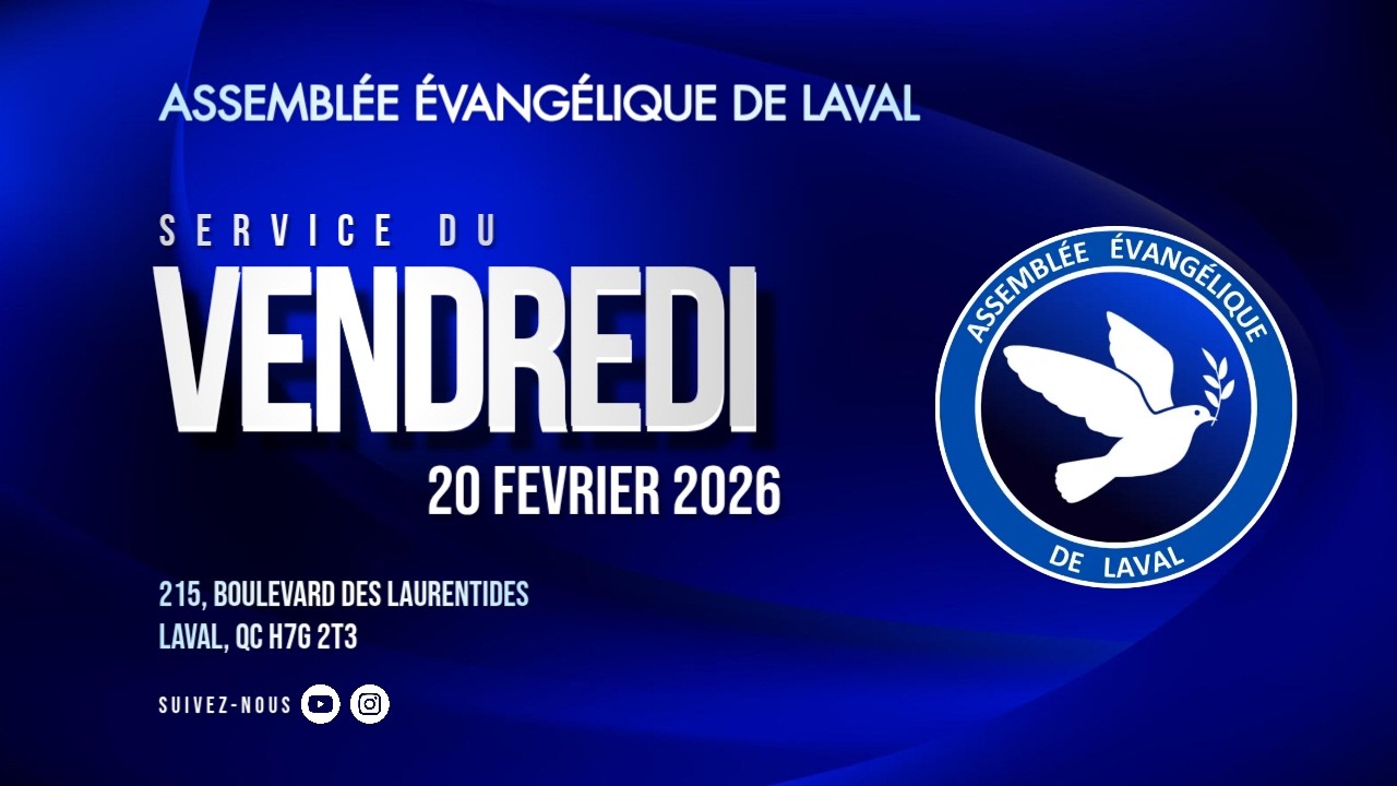Service Vendredi 20 Février 2026