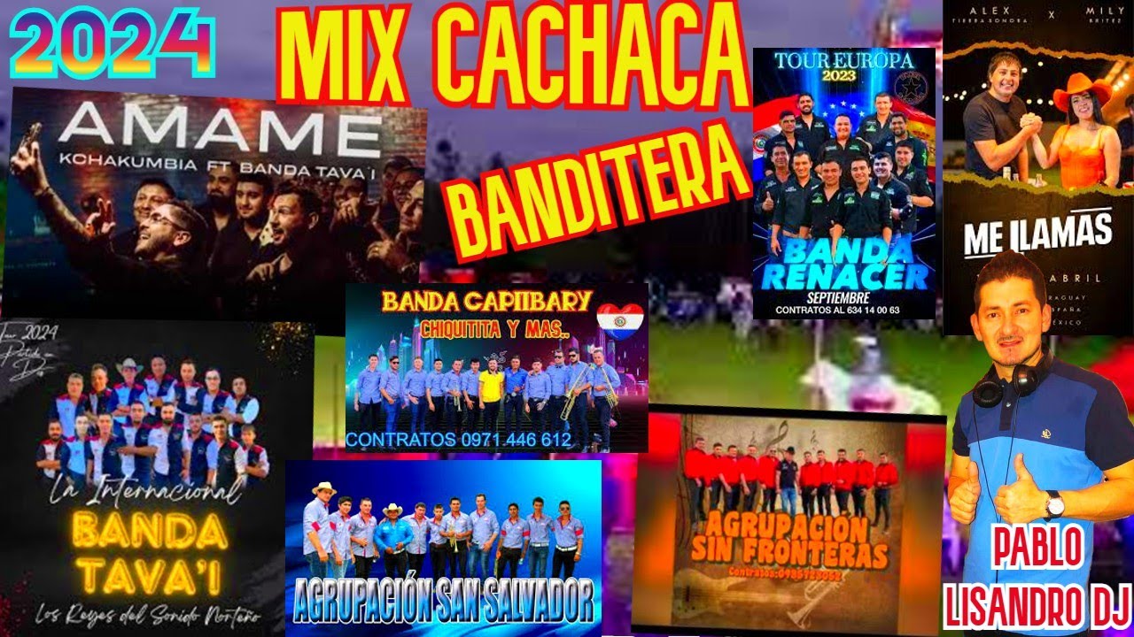 MIX -CACHACA BANDITERA 2024♫PABLO LISANDRO DJ ♫