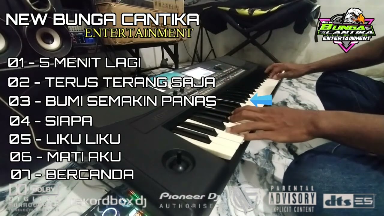 DANGDUT ELECTONE - LIMA MENIT LAGI X TERUS TERANG SAJA NEW BUNGA CANTIKA ENTERTAINMENT FULL BASS