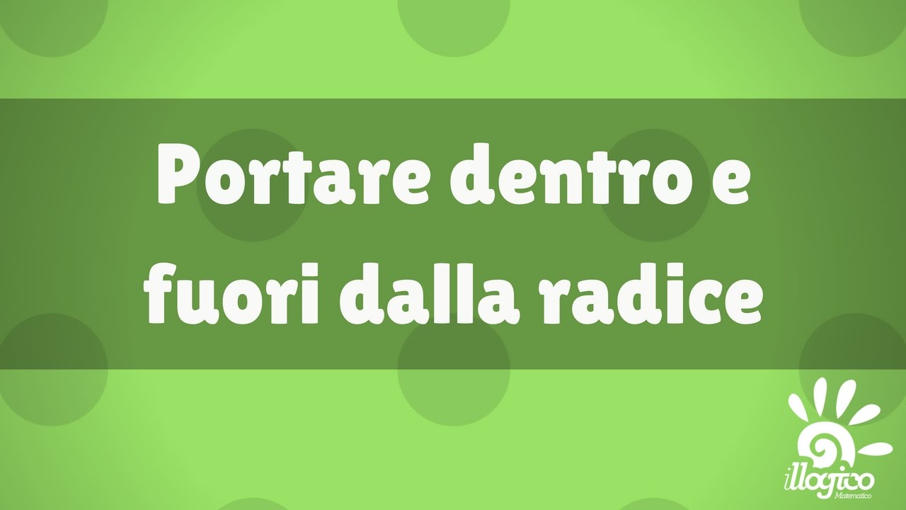 Portare dentro e fuori dalla radice