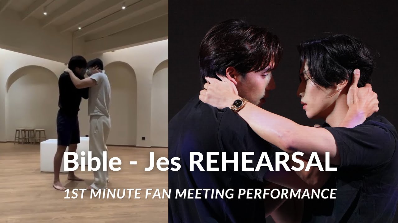 Bible - Jes REHEARSAL / 1st MINUTE Fan Meeting Performance