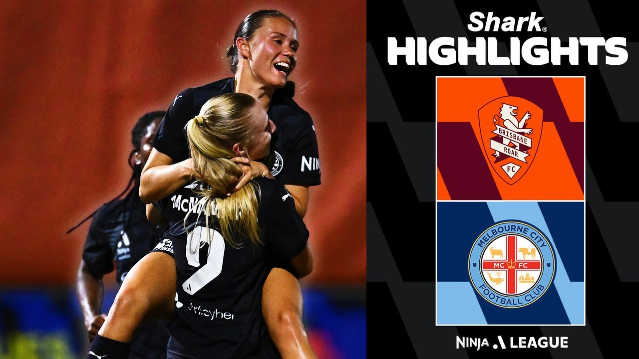 Brisbane Roar v Melbourne City | SHARK HIGHLIGHTS | Ninja A-League 2025-26 | Round 08