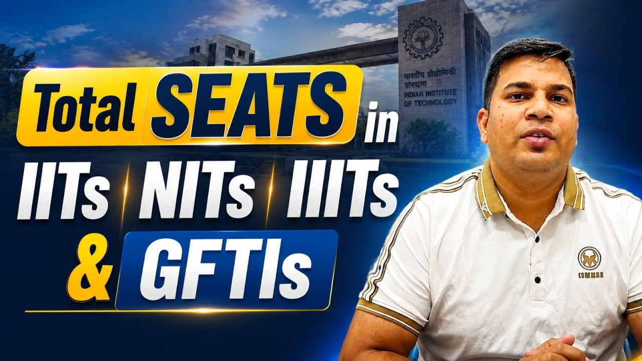 Total Seats in IIT , NIT , IIIT & GFTI  | Total Government Seats In IIT, NIT , IIIT & GFTI #iitseats