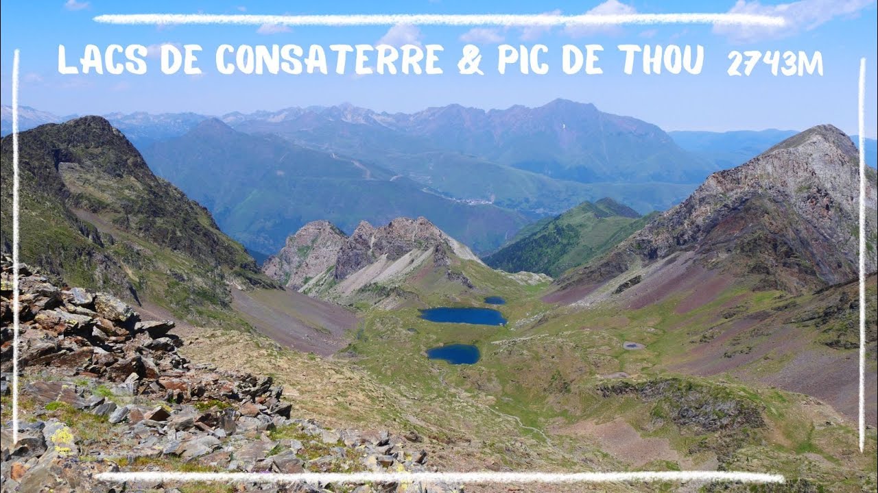 Lacs de Consaterre et Pic de Thou 2743m