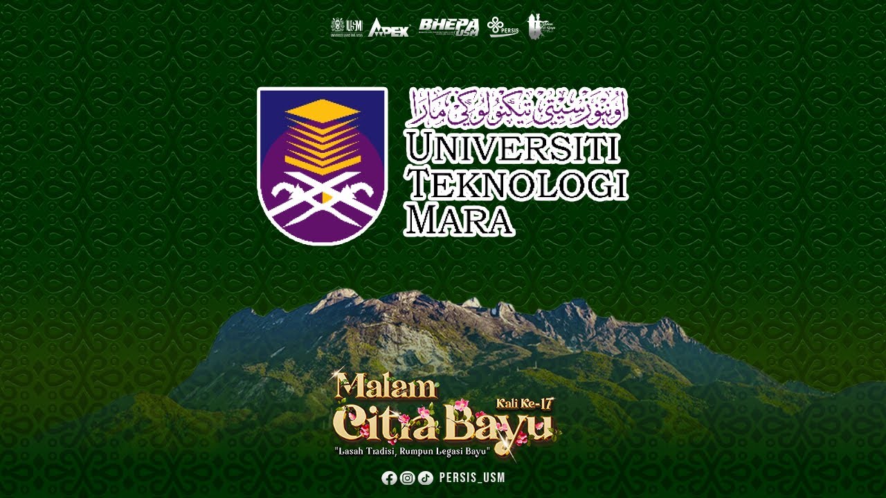 UNIVERSITI TEKNOLOGI MARA (UITM) || MALAM CITRA BAYU KALI KE-17