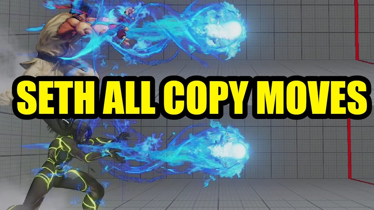 SETH All Copy Moves Comparison - Street Fighter V Champion Edition