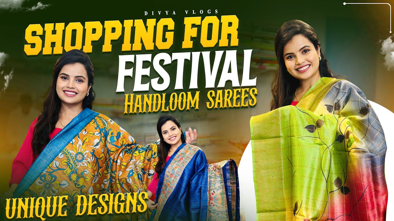 Shopping for Festival Season || Handloom Sarees || Unique Collection Reasonable Price | Divya Vlogs
