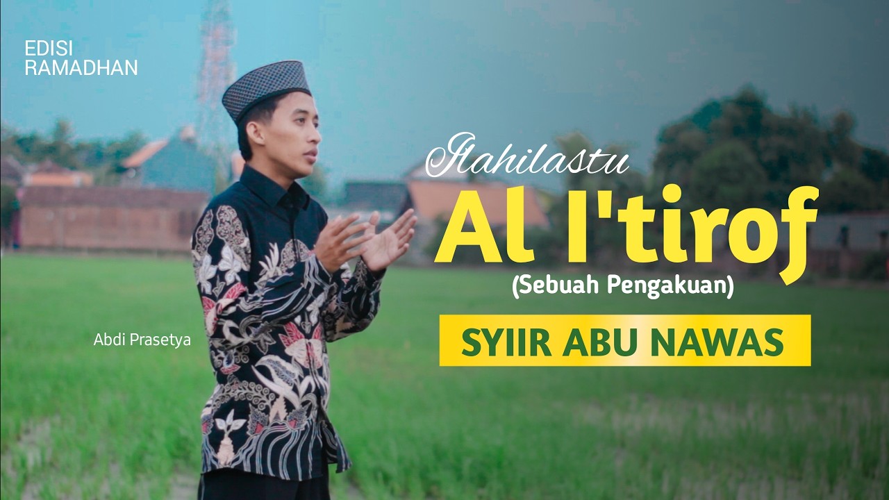 I'TIROF (Ilahi lastu lil firdausi ahla) - Abdi Prasetya