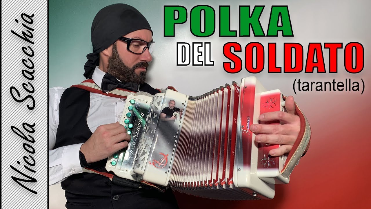 POLKA DEL SOLDATO (tarantella) NICOLA SCACCHIA campione del mondo di organetto