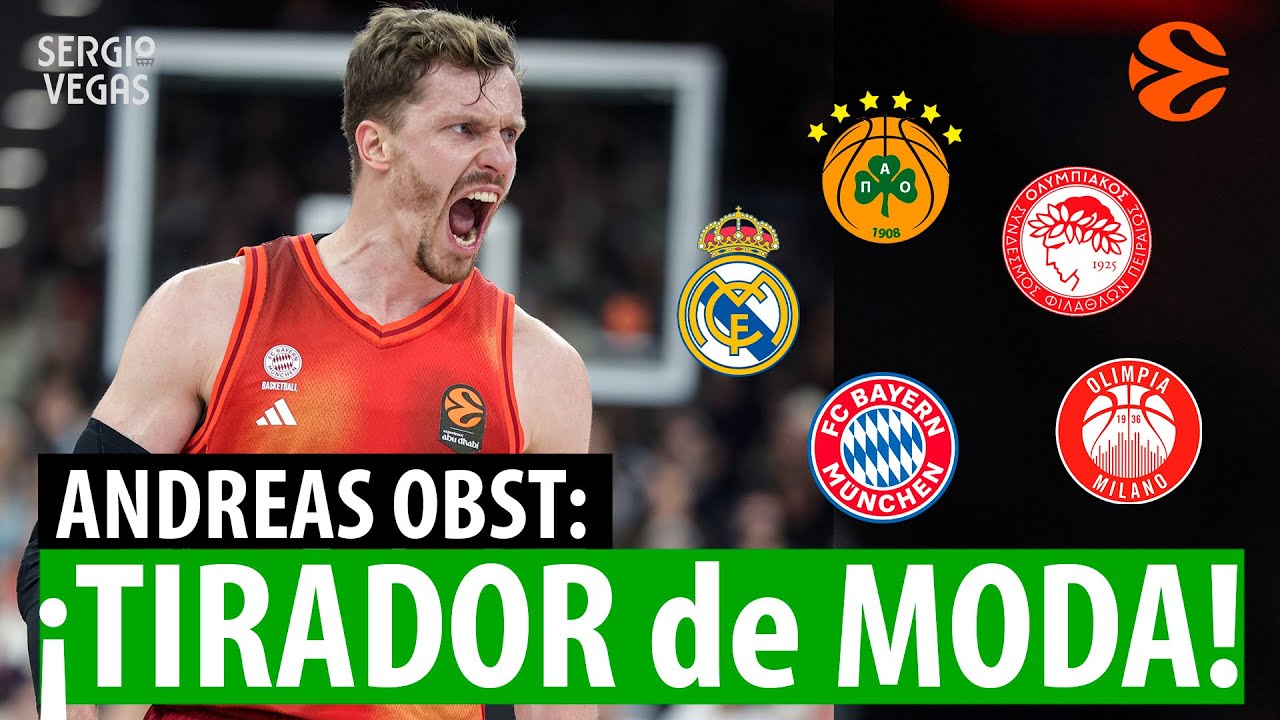 ¡REAL MADRID BALONCESTO o PANATHINAIKOS lo QUIEREN! ¿ANDREAS OBST es el MEJOR TIRADOR de EUROLIGA?