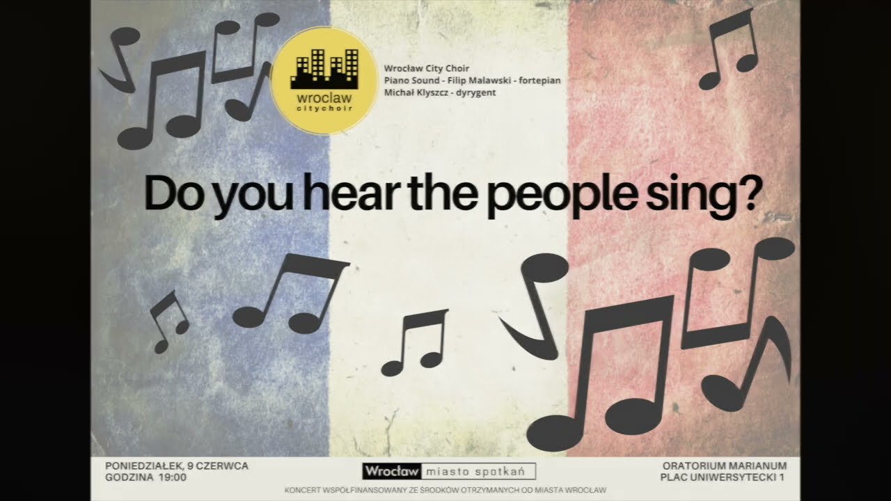 Do you hear the people sing?