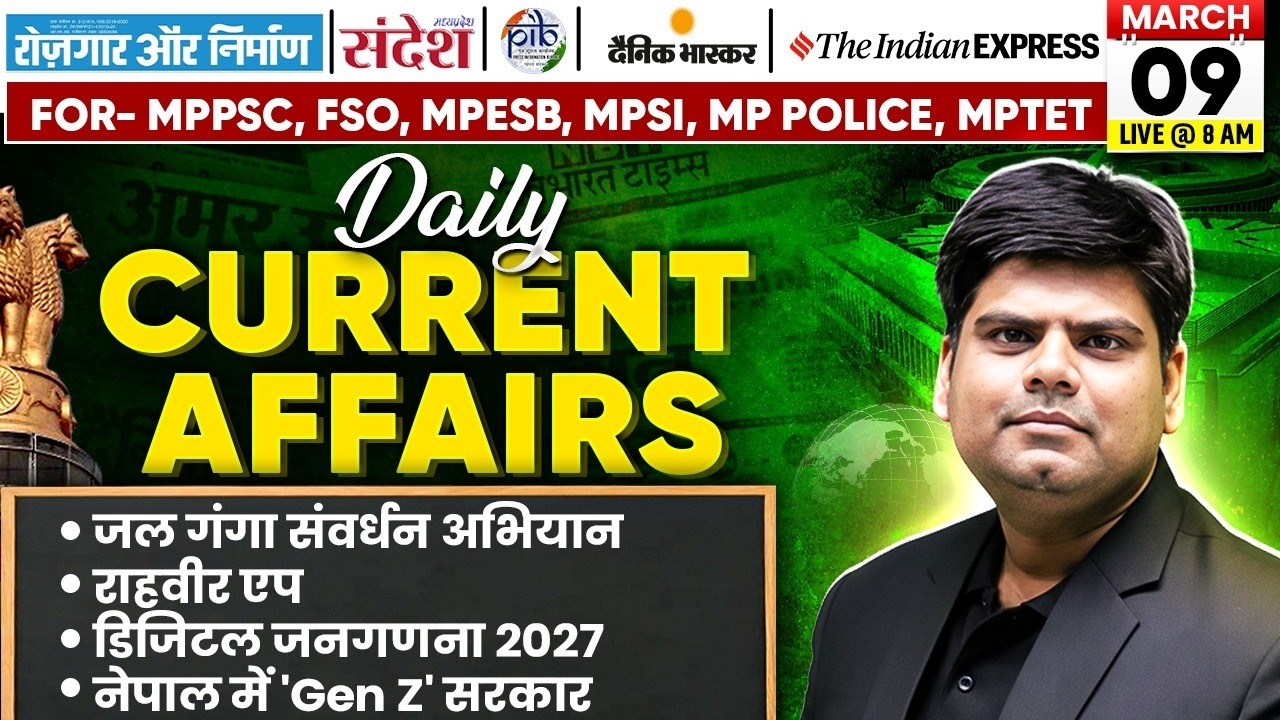 9 March Current Affairs | Current Affairs Today | Daily Current Affairs 2026 | MPPSC MPESB MPSI