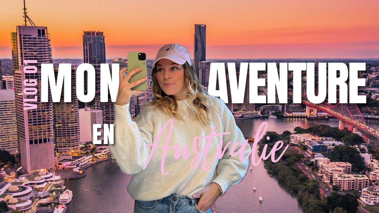 Vlog 1: Mon aventure en Australie