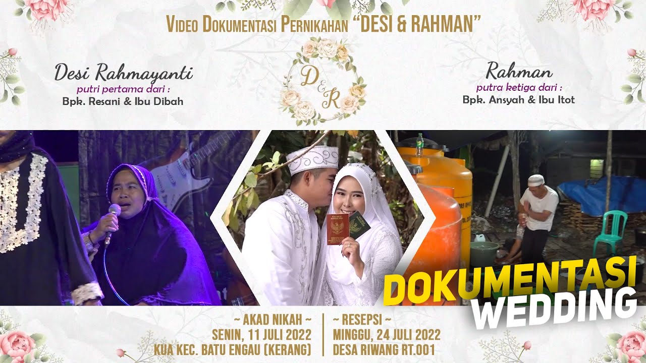 DOKUMENTASI WEDDING - Desi & Rahman (Lupanapas Studio ft. Arie Photowork)