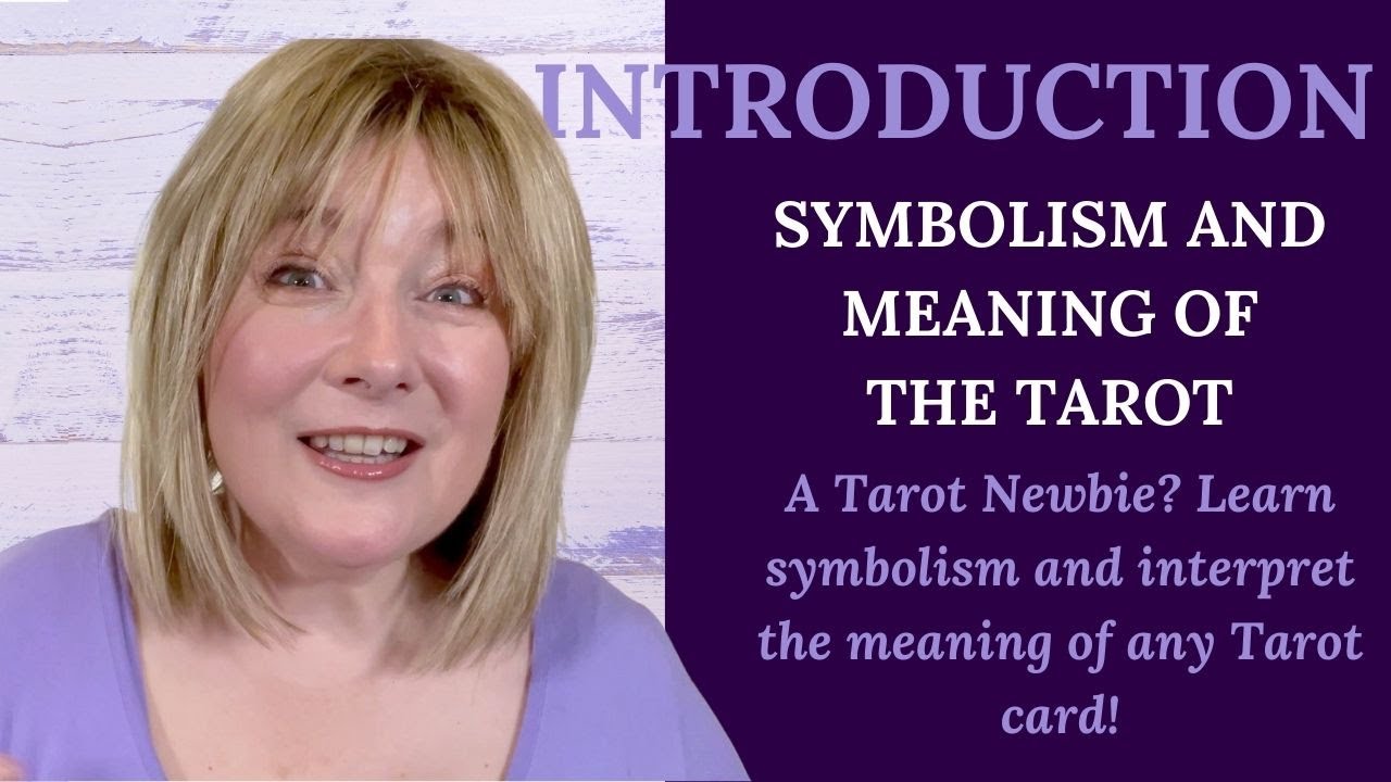 Tarot Symbolism - Introduction