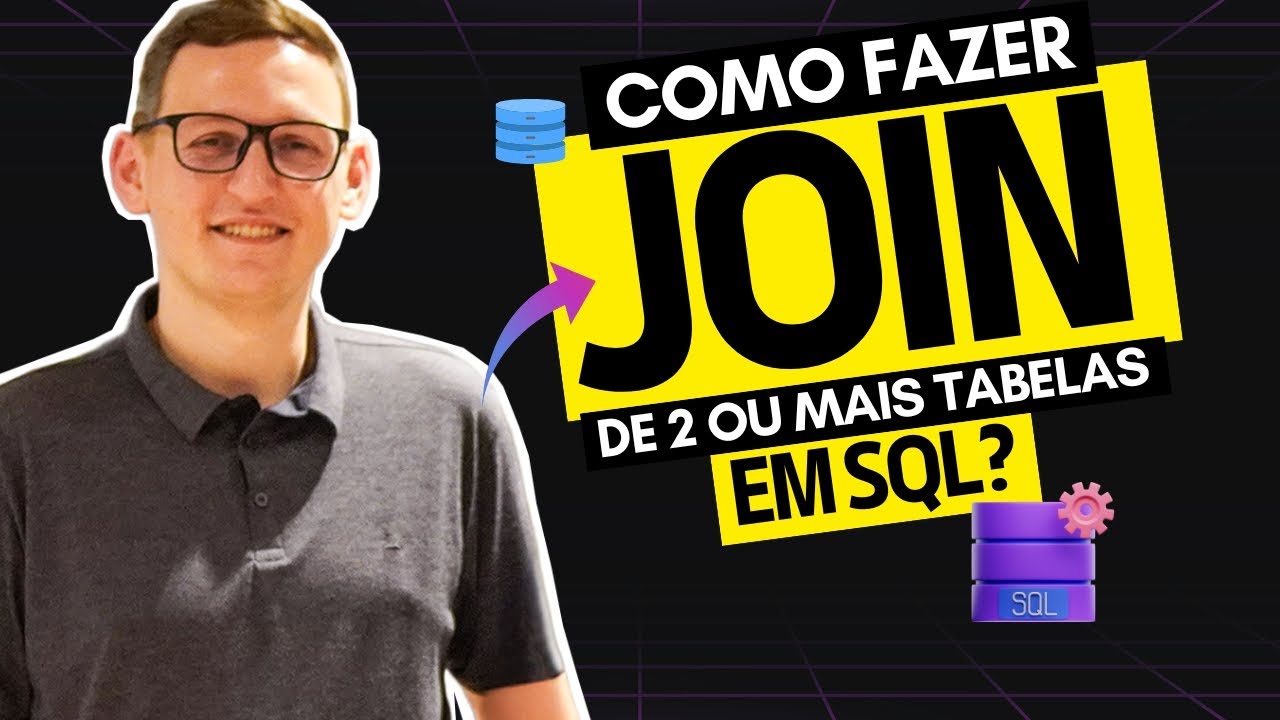 Como fazer JOIN de 2 ou mais tabelas em SQL